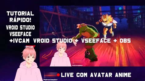 Como Usar Vroid Studio E Vseeface Live Avatar Anime Youtube