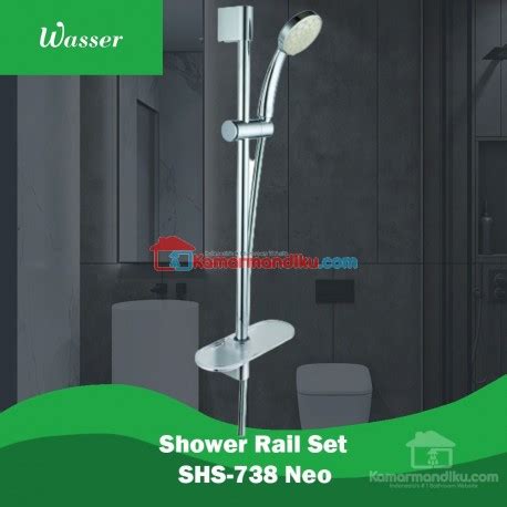 Wasser Rail Shower Set SHS 738 NEO Shower Tiang Toko Online