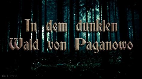 In Dem Dunklen Wald Von Paganowo Russian Folk Song In German English