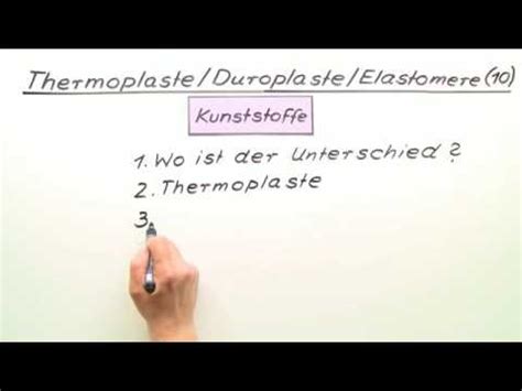 THERMOPLASTE DUROPLASTE ELASTOMERE BASISWISSEN Chemie YouTube