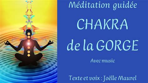 Chakra de la gorge et thyroïde Méditation guidée avec Joëlle Maurel