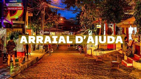 Assim é a noite em Arraial D ajuda BA Caminhando na Rua Mucugê