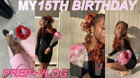 My 15th Birthday Vlog Prep Youtube