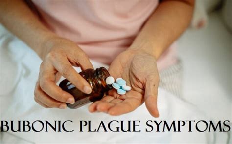 Bubonic Plague Symptoms QuintDaily