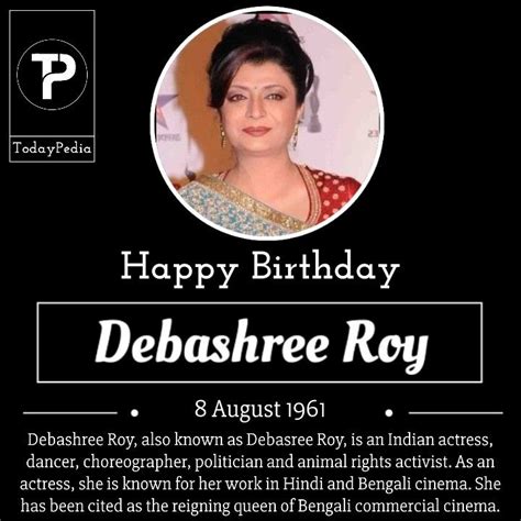 Birthday Wish to Debashree Roy Choreographer, Birthday Quotes, Activist ...