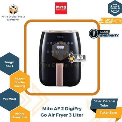 Jual COD Mito AF 2 Air Fryer Grande Low Watt 3 Liter AF2 Shopee