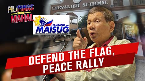 LIVE Hakbang Ng Maisug Pampanga Defend The Flag Freedom Concert And