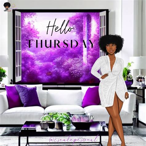 Hello Thursday Black Women Quotes Black Inspirational Quotes Black