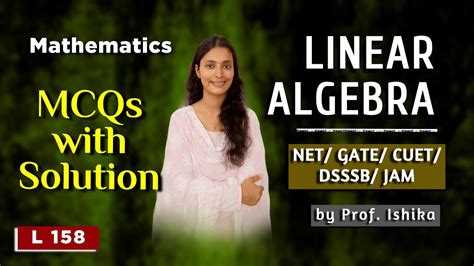 Pyq Knockout Series Linear Algebra L 158 Entrance Exams Csir Net