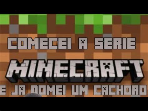 Comecei a série Minecraft YouTube