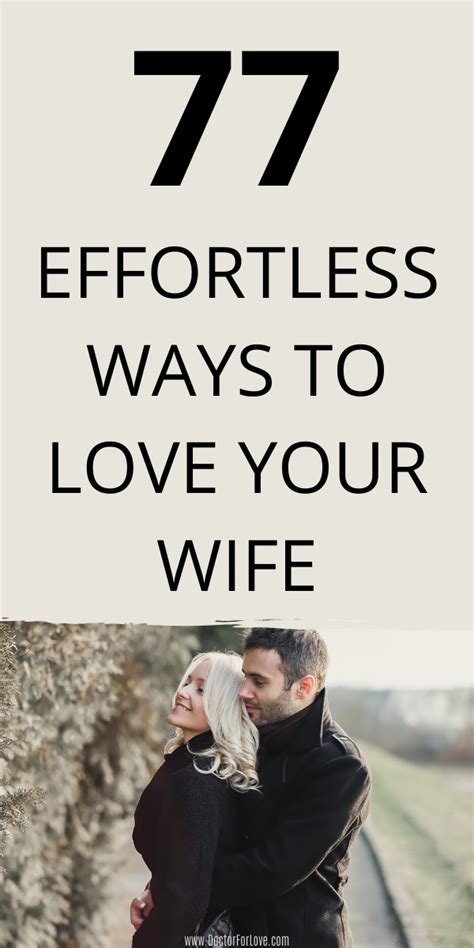 77 Simple Tips On How To Love Your Wife And Make Her Feel It In 2020