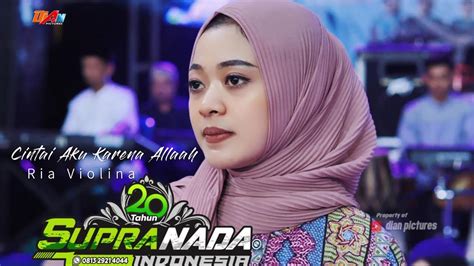 Cintai Aku Karena Allah Rhia Violina Th Supra Nada Bap Audio