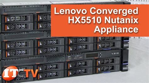 Lenovo Hx Nutanix Rack Server Review Youtube