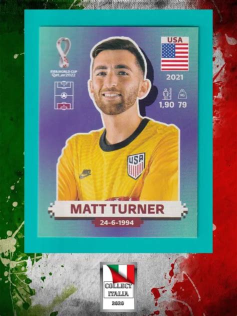 Calciatori Panini Fifa World Cup Qatar 2022 Figurina Matt Turner Usa3