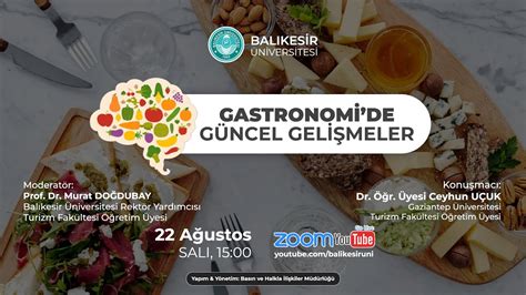 Gastronomi de Güncel Gelişmeler Prof Dr Murat DOĞDUBAY Konuşmacı