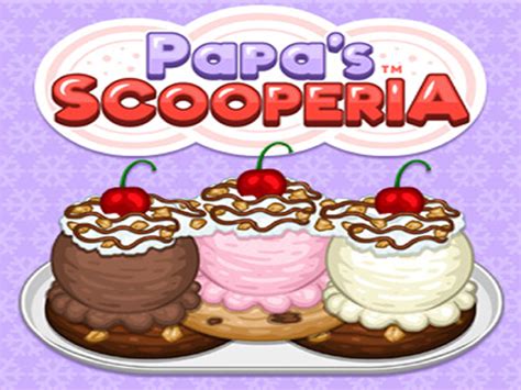 Play Papa's Scooperia Unblocked [2024] – MAGBEI GAMES