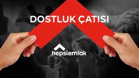 Hepsiemlak tan Dostluk Çatısı projesi