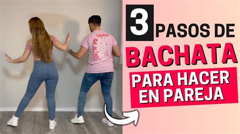 3 Pasos Básicos de Bachata YouTube