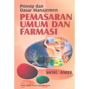 Jual Buku Farmasi Prinsip Dan Dasar Manajemen Pemasaran Umum Dan