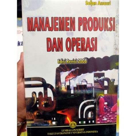 Jual Buku Manajemen Produksi Dan Operasi Edisi Revisi Shopee