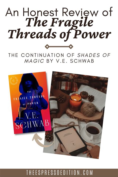 A Review Of The Fragile Threads Of Power By V E Schwab The