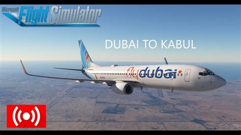 MSFS2020 FlyDubai 737 800 Dubai To Katmandu VATSIM FDB573 YouTube