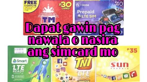 Ano Ang Dapat Gawin Kapag Nasira O Nawala Ang Inyong Simcard Youtube