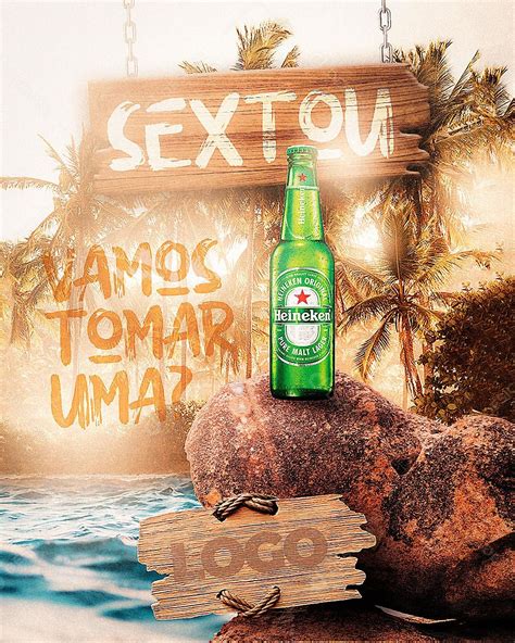 Social Media Bebidas Sextou Vamos Tomar Uma Heineken Psd Editável