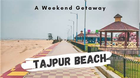 Tajpur Beach তজপর সমদর সকত Perfect Weekend Getaway from