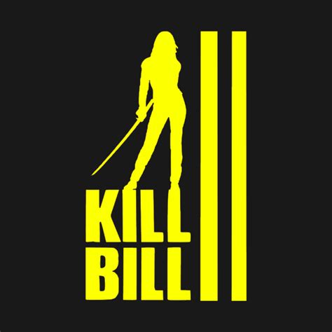 Kill Bill Kill Bill T Shirt Teepublic