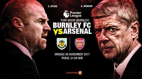 5 Fakta Menarik Jelang Duel Burnley Vs Arsenal Bola Liputan6