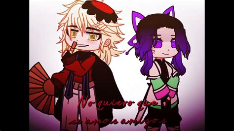 Quiero Tu Amor Y Quiero Tu Venganza °•demon Slayer•° Gacha Club Douma X Shinobu Youtube