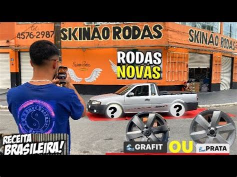 Saveiro Surf E Troca Das Rodas Novas Grafit Ou Prata Youtube