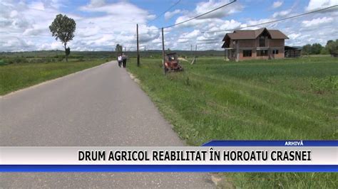 Drum agricol reabilitat în Horoatu Crasnei YouTube