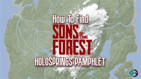 Sons Of The Forest How To Find Holosprings Pamphlet GameRiv