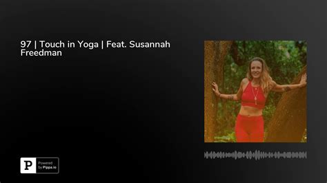 97 Touch In Yoga Feat Susannah Freedman Youtube