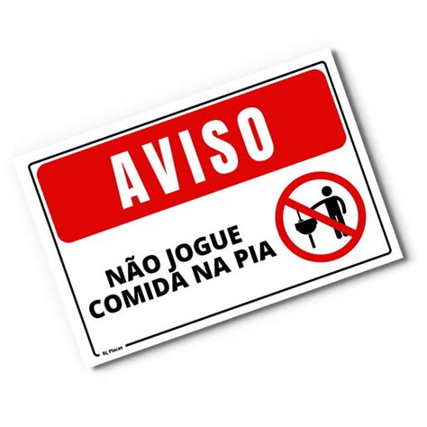 Placa Aviso Não Jogue Comida na Pia 30x20 cm no Elo7 RL Placas de