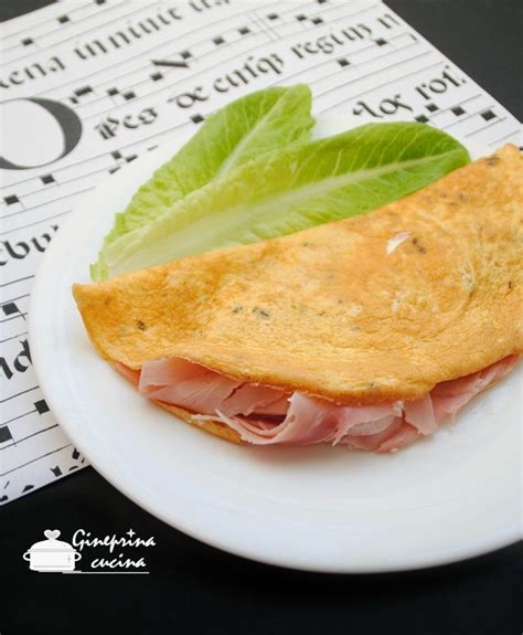 Omelette Farcita Con Prosciutto E Formaggio Gineprina Cucina