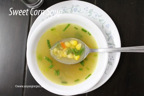 Sweet Corn Soup Recipe How To Make Sweet Corn Soup Eat