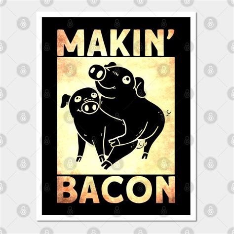 "Makin' Bacon" Wall Art Print | Unique Bacon Design