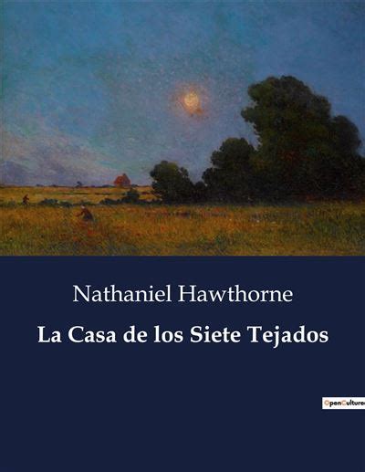 La Casa de los Siete Tejados broché Nathaniel Hawthorne Achat