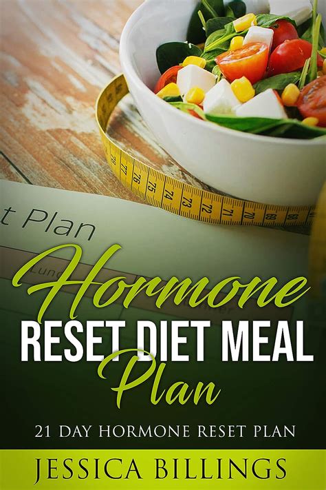 Hormone Reset Diet Meal Plan 21 Day Hormone Reset Plan Hormone Hack