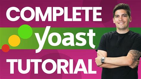 Complete Yoast Seo Tutorial Wordpress Seo For Beginners Youtube