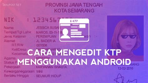 Cara Mudah Mengedit E KTP Dengan HP Android Di PixelLab Tahupost Net