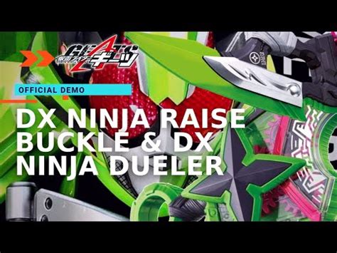 Dx Ninja Raise Buckle And Ninja Dueler Demo Review Kamen Rider Geats