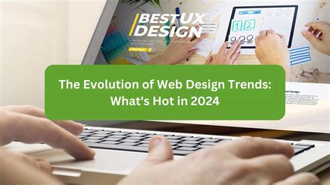 The Evolution Of Web Design Trends What S Hot In 2024 Web Design