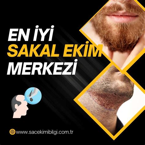 En İyi Sakal Ekim Merkezi Saç Ekimi Bilgi