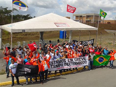 Em Greve Desde S Bado Petroleiros Fazem Ato Na Pol Tica