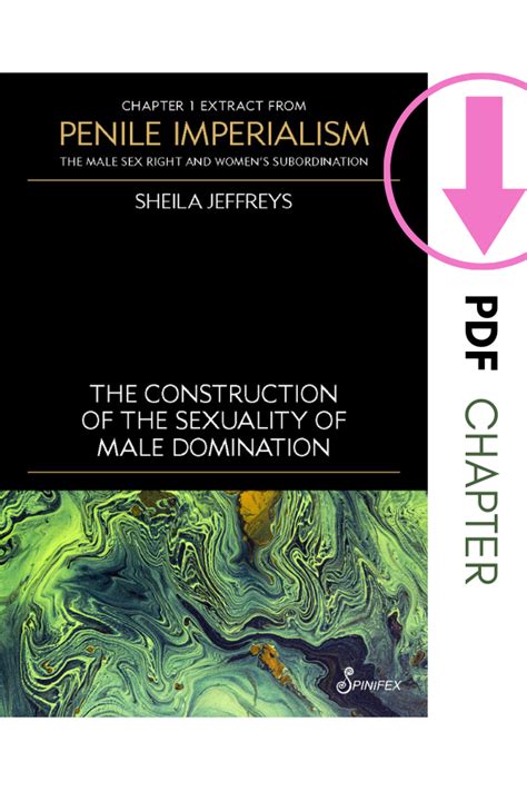 Penile Imperialism The Male Sex Right And Womens Subordination The