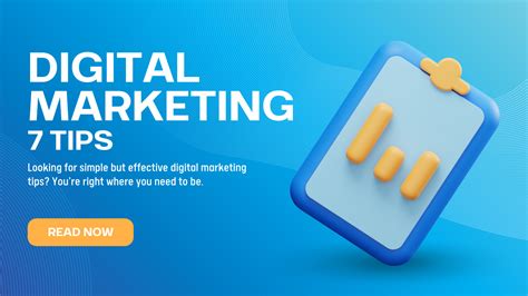 7 Digital Marketing Tips